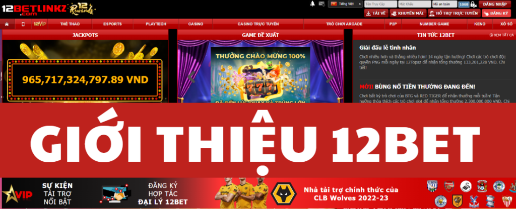 Giới thiệu 12bet Giới thiệu 12bet